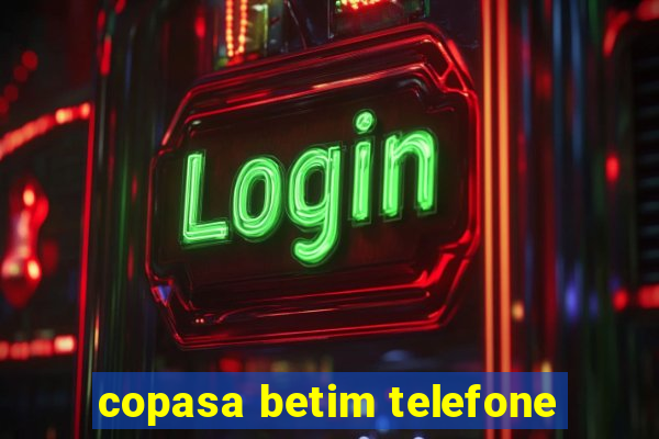 copasa betim telefone